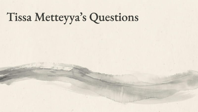 02-Tissa-Metteyya-01